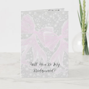 Coquette Pink Sheer Bow Will You Be My Bridesmaid Card