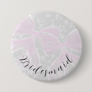 Coquette pink sheer bows- Bridesmaid 3 Inch Round Button