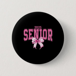 Coquette Senior 2025 Pink Bow 2 Inch Round Button