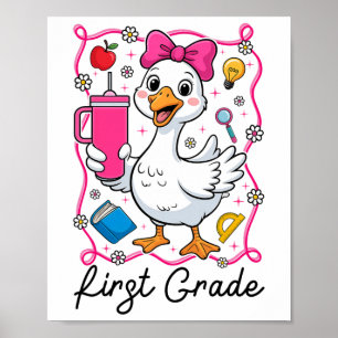 Coquette Silly Goose 1st Grade Kid Girl 1st Day Of Poster