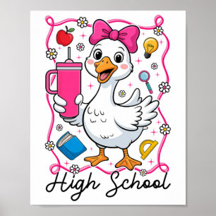 Coquette Silly Goose High School Kid Girl 1st Day Poster