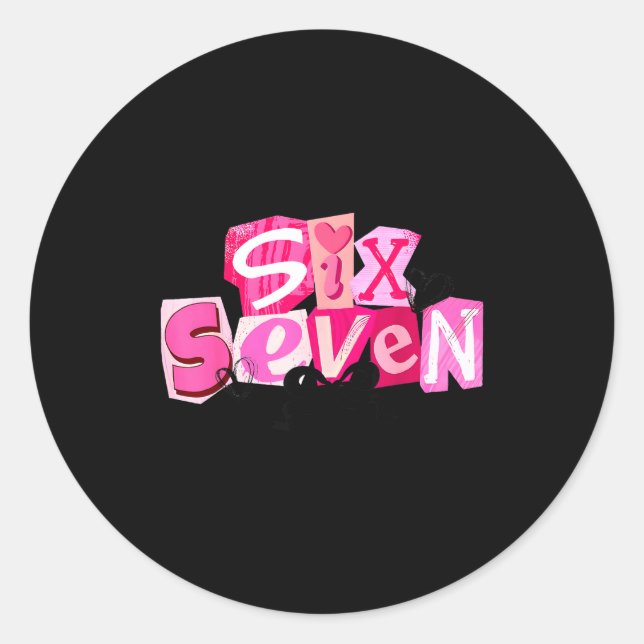 Coquette Six Seven Valentine Funny Saying 67 Meme  Classic Round Sticker (Front)