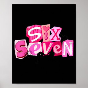 Coquette Six Seven Valentine Funny Saying 67 Meme  Poster