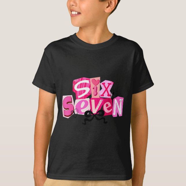 Coquette Six Seven Valentine Funny Saying 67 Meme  T-Shirt (Front)