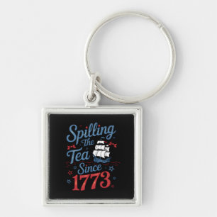 Coquette Spilling The Tea Since 1773 4Th Of July Keychain