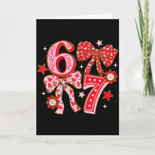 Coquette Valentine 67 Six Seven Bow Valentines 6 7 Card