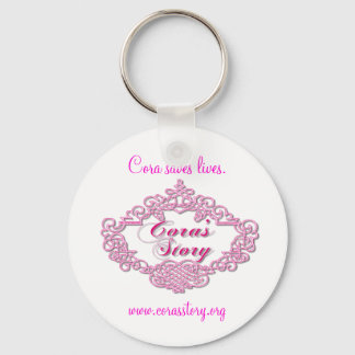 corafinal800, www.corasstory.org, Cora saves li... Keychain