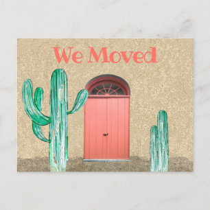 Coral Doors Southwest Cactus We Moved Announcement Postcard