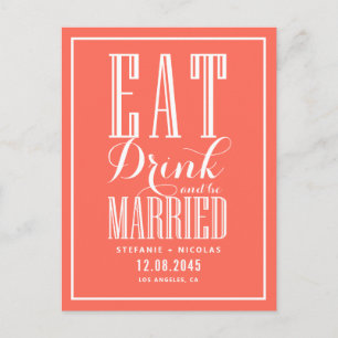 Coral Eat, Drink and Be Married Save the Date Announcement Postcard