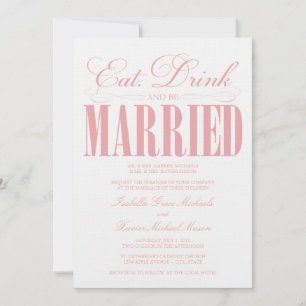 Coral Eat, Drink & Be Married   Wedding Invitation