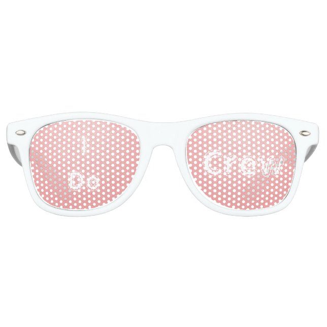 Coral Pink Bride I Do Crew Party Shades Sunglasses (Front)