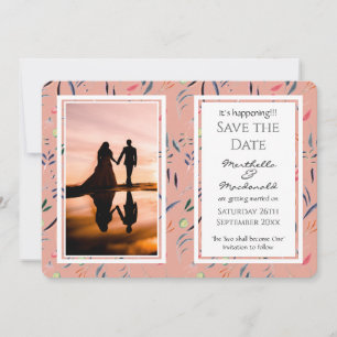 CORAL PINK Floral Custom Photo IT'S HAPPENING! Save The Date