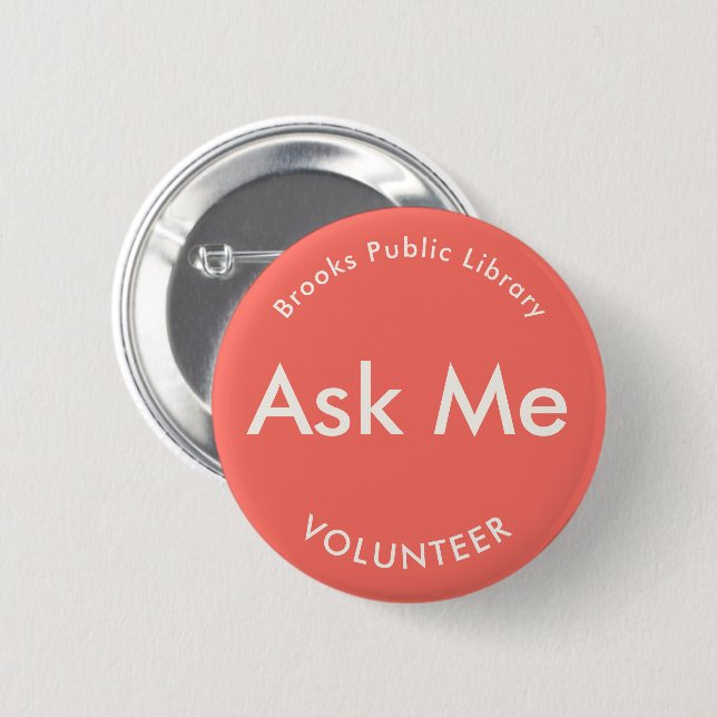 Coral Red Ask Me Buttons for Volunteers (Front & Back)