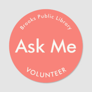 Coral Red Ask Me Buttons for Volunteers Magnetic Name Tag