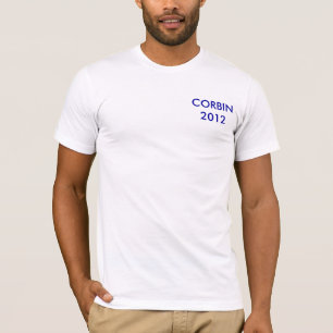 CORBIN2010 because socialist shouldn't be presi... T-Shirt