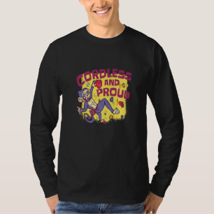 Cordless And Proud Bouldering And Rock Climbing M T-Shirt