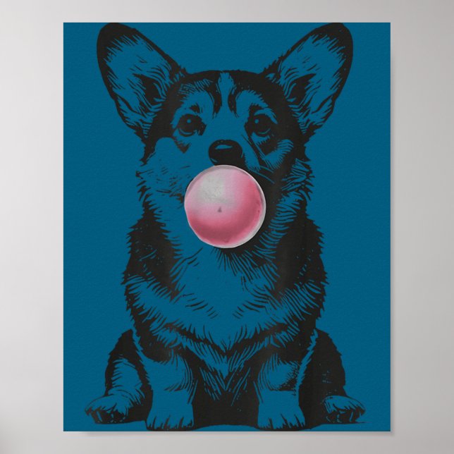 Corgi Blowing Bubble Gum Funny Dog Cartoon Meme  Poster (Front)