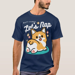 Corgi Butt and Nap Vibes – Cute Sleeping Dog T-Shirt