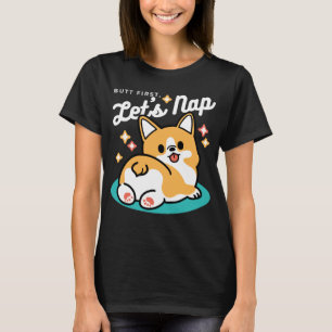 Corgi Butt and Nap Vibes – Cute Sleeping Dog T-Shirt