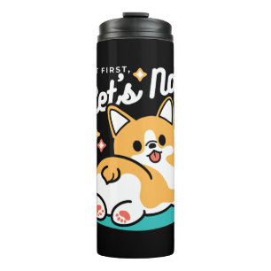Corgi Butt and Nap Vibes – Cute Sleeping Dog Thermal Tumbler