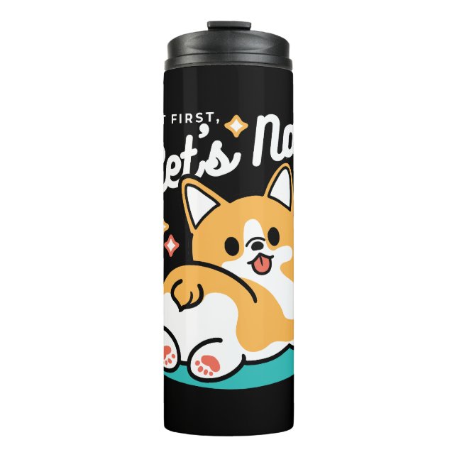 Corgi Butt and Nap Vibes – Cute Sleeping Dog Thermal Tumbler (Front)