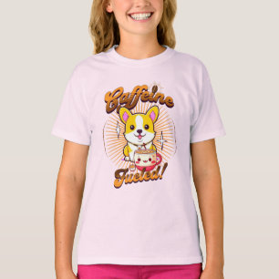 CORGI CAFFEINE FUELED! T-Shirt