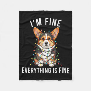 Corgi Christmas I'm Fine Everything Is Fine  Fleece Blanket