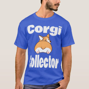 Corgi Collector Funny Animal Lover Dog Owner Mom D T-Shirt