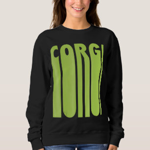 Corgi Cute Dog Mom Green Paint Dripping Effect Sweatshirt