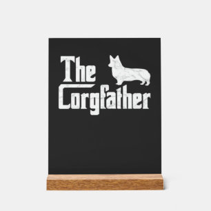 Corgi Dad the Corgfather Funny Corgi Lover Shirt G Acrylic Sign