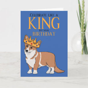 Corgi Dog Birthday Card King Corgi