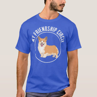 Corgi Dog Friendship Circle Funny Dog Owner Pun Sl T-Shirt