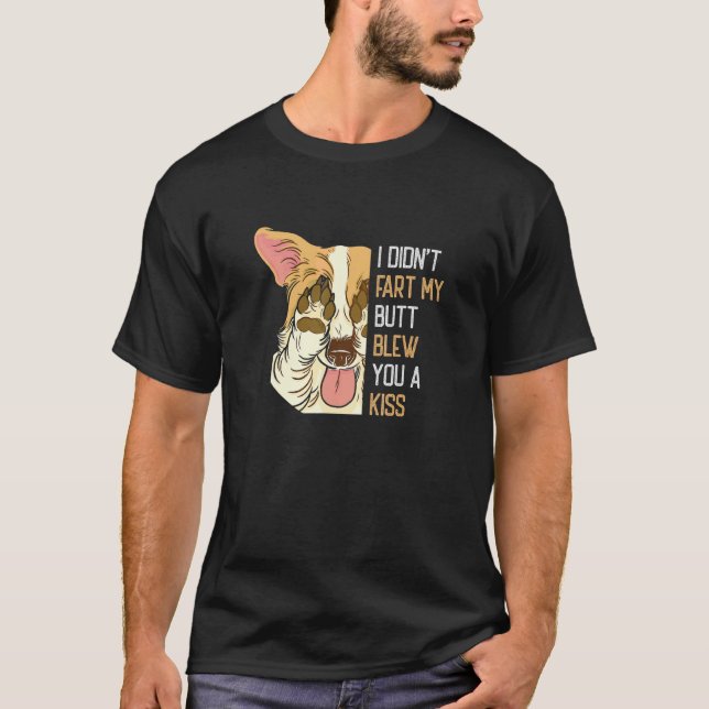 Corgi Dog I Didn't Fart Corgi Dog Owner T-Shirt (Front)