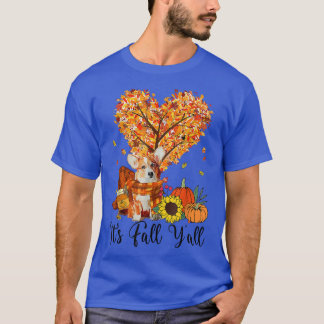 Corgi Dog Its Fall Yall Pumpkin Spice Fall Leaves  T-Shirt