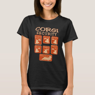 Corgi Dog Security Corgi Pets Corgi Dog T-Shirt