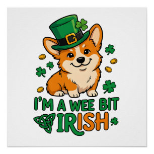 Corgi Dog "Wee Bit Irish" Funny St. Patrick's Day  Poster