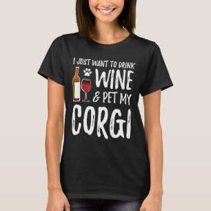 Corgi Dog Wine Dog Mom T-Shirt