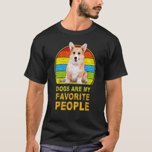 Corgi Dogs Are My Favourite People T-Shirt