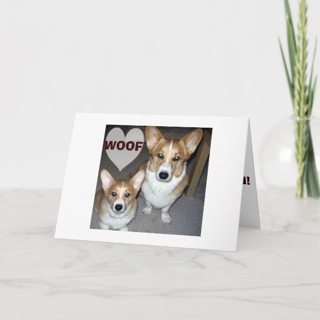 CORGI DOGS LOVE TO MAKE FUN ON YOUR BIRTHDAY CARD (Front)
