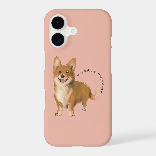 'Corgi first, everything else later.' Corgi Lover  (Back)
