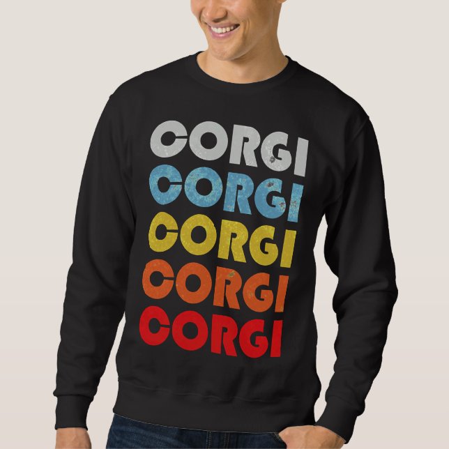 Corgi For Dog Mom Sweatshirt (Front)
