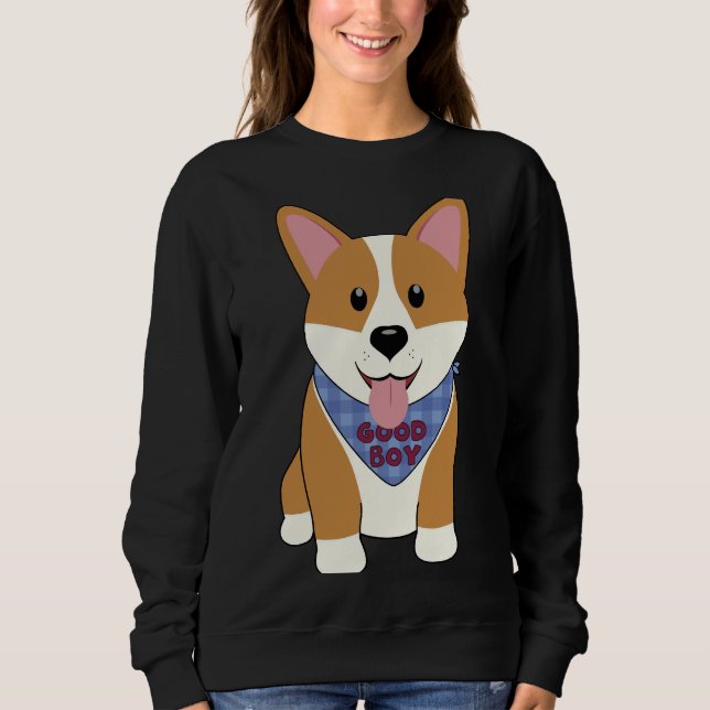 Corgi Good Boy Sweatshirt (Front)