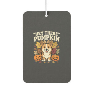 Corgi Halloween Hey There Pumpkin Design Air Freshener