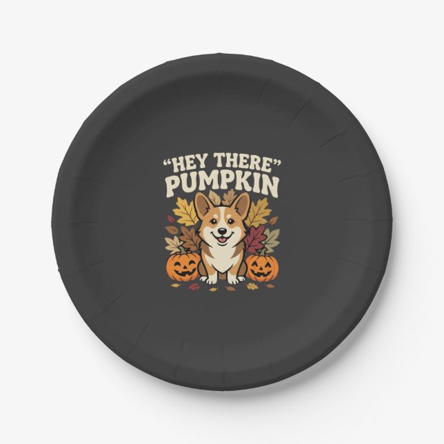 Corgi Halloween Hey There Pumpkin Design Paper Plate (Front)