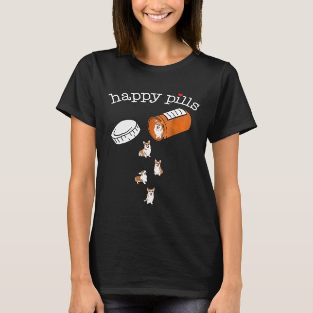 Corgi Happy Pills   T-Shirt (Front)
