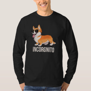 Corgi Incorgnito Cute Incognito Corgi With Sunglas T-Shirt