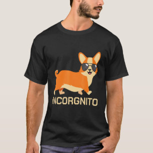 Corgi Incorgnito Cute T-Shirt