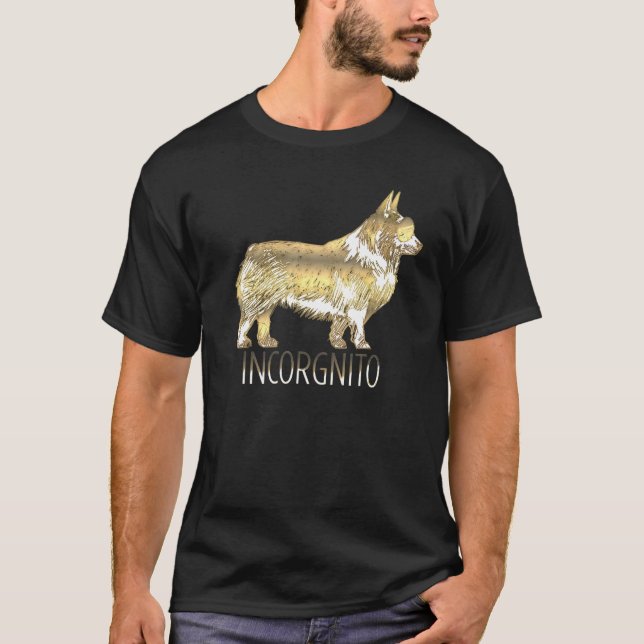 Corgi  Incorgnito T-Shirt (Front)