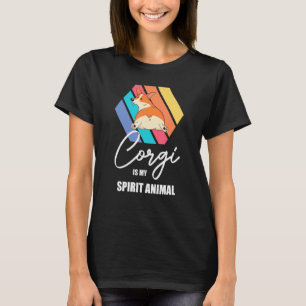 Corgi Is My Spirit Animal Pup Puppy Pet Dog Dog T-Shirt