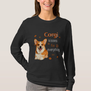 Corgi Kisses Fix Everything   1249 T-Shirt